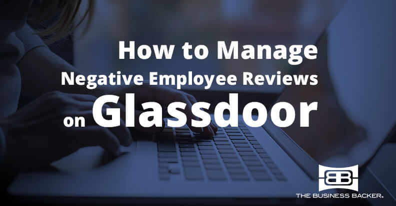 How to Manage Negative Employee Reviews on Glassdoor