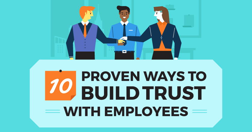 10 Proven Ways to Build Trust With Employees