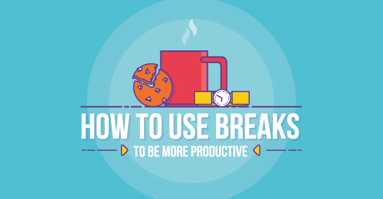 How to Use Breaks to Be More Productive