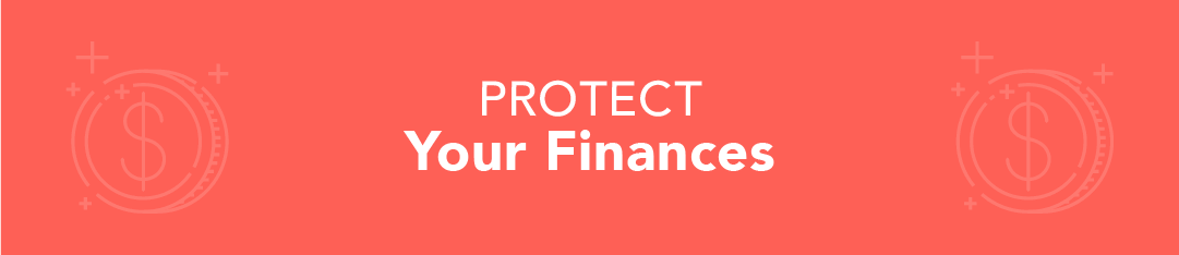 Protect Your Finances