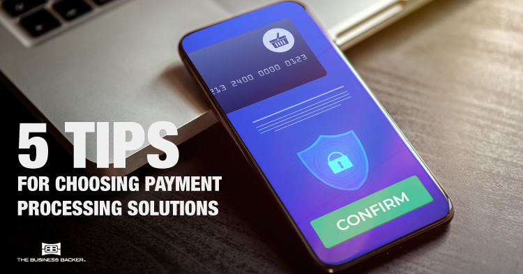 Payment Processing Solutions: How To Choose Best One For Your Business