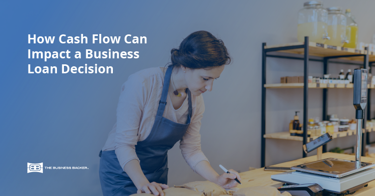 Does Cash Flow Affect My Business Loan Application?